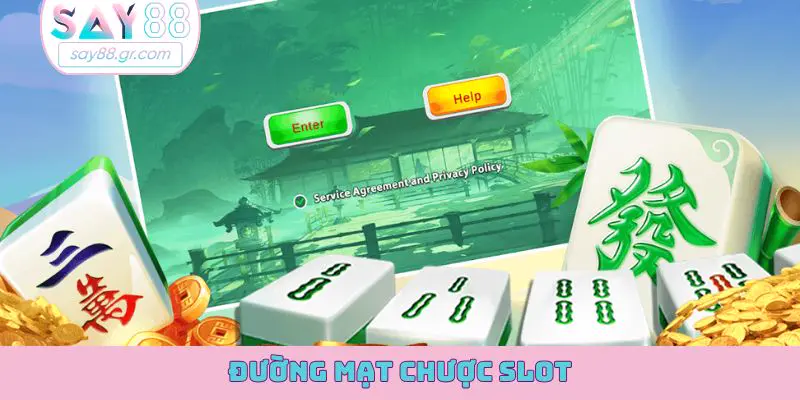 Đường Mạt Chược slot