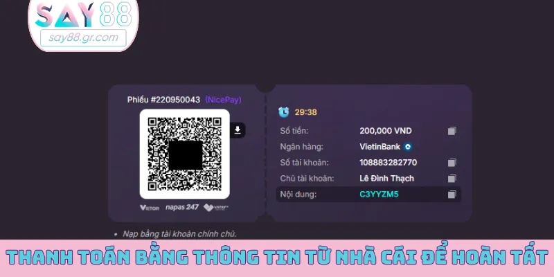 Thanh toán bằng thông tin từ nhà cái để hoàn tất